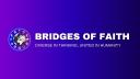 Discovery splash banner for Bridges of Faith | Religion • Philosophy • Theology • Politics • Debate Discord server