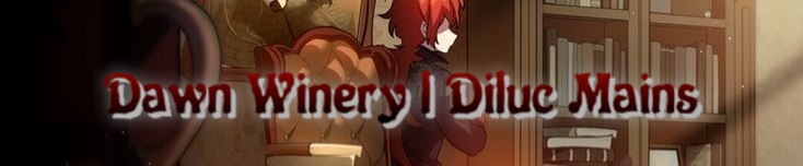 Discovery splash banner for Dawn Winery | Diluc Mains Discord server