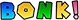 BONK