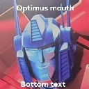 optimusmouth