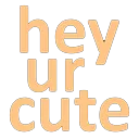 heyurcute