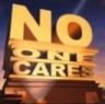 no_one_cares