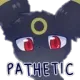 Pathetic