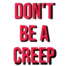 BB_txtDontBeACreep