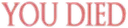 YouDied