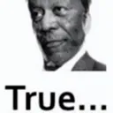 True True