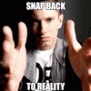 snapbacktoreality