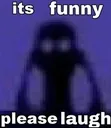 Its_funny_please_laugh Discord Emoji