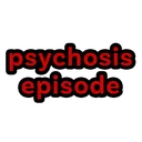 psychosis