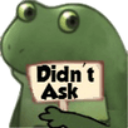 :DidntAsk: