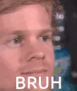 Bruh