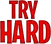 TRYHARD