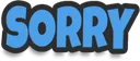 _sorry