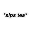 :sipstea: