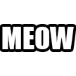MEOW