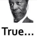 True
