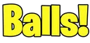 balls