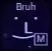 bruh
