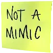 notAMimic