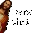 jesussawthat