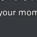 yourmom