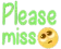 pleasemiss