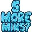 5_more_mins1