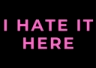 ihateithere Discord sticker | TikTok Edit