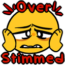 A yellow face with a distressed expression and closed eyes holding its head with both hands, with the red text Over Stimmed …
