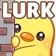 lurk