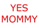 yes_mommy