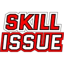 SKILLISSUE