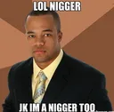 NIGGER