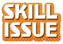 Skill_Issue