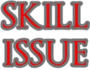 skillissue