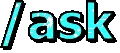 ask