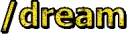 dream