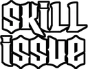 skillissuegh