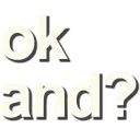 okay_and