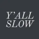 yallslow