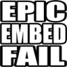 epicembedfail