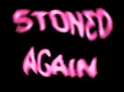 stonedagain1