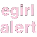 egirlalert