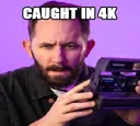 Caughtin4k