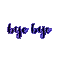 byebye
