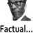 factual