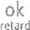 okretard