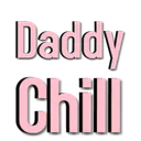 daddychill