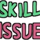 Skill_Issue