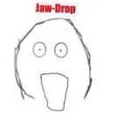 jawdrop